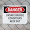 Signmission Unsafe Bridge Conditions Keep Out Danger Sign, Plastic, 10in W x 7in L, 2PK OS-2PACK-DS-P-710-L-2538 - alternate 2